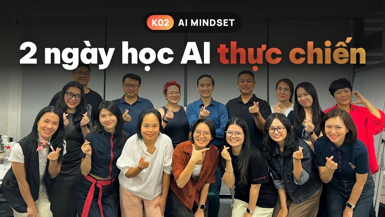 Ảnh tập thể lớp AI Mindset K02 cùng giảng viên